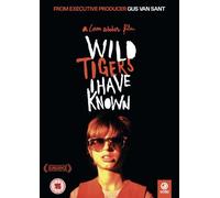Wild Tigers I Have Known - [Edizione: Regno Unito]