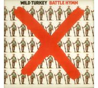 Wild Turkey Battle Hymn (CD) Album