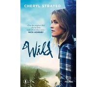 Wild. Una storia selvaggia di avventura e rinascita