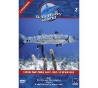 Wild Water World 2 - Leben zwischen Salz- und Süsswasser