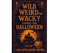 Wild, Weird, and Wacky Stories for Halloween
