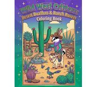 Wild West Critters: Desert Dwellers & Ranch Rovers