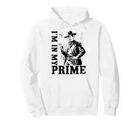 Wild West Gunslinger Citazione - I'm in My Prime Felpa con Cappuccio