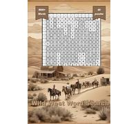 Wild West Word Search: Easy-to-read Wild West word search puzzles featuring outlaws, lawmen, frontier towns, cowboys, ... | 6x9 inches | 124 pages - perfect for vacations, holidays, and western ent
