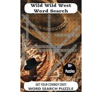Wild West Word Search Puzzle Book: Easy to Read Print about Wild West, Cowboys, Horses and More | 6x9 inches, 110 pages | 50+ Puzzles ... Gift for Vacations, Holidays, and Free Times