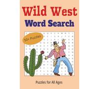 Wild West Word Search Puzzle Book: Word Searches with Easy to Read Print about Cowboys, Western Themes and more | 6x9 inches, 110 pages | 50+ puzzles ... Gift for Vacations, Free Times, and Holidays