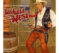 Wild Wild West - Songs of the Silver Screen (US Import)