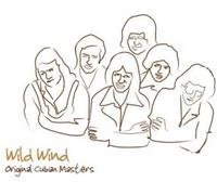 Wild Wind - Original Cuban Masters