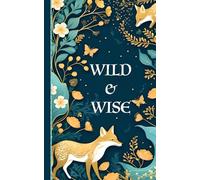 Wild & Wise