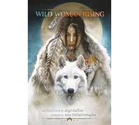 Wild Woman Rising: An Oracle Deck