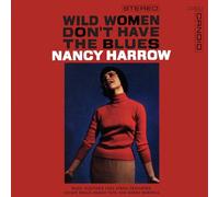 Nancy Harrow Wild Women Don't Have the Blues (Vinyl LP) 12" Album