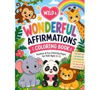 Wild & Wonderful affirmations coloring book