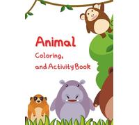 Wild & Wonderful: Animal Adventures Coloring Book