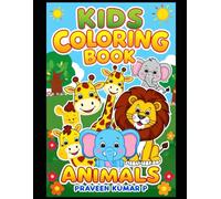 Wild & Wonderful: Animal Adventures Coloring Book for Kids: Fun and Easy Animal Illustrations for Children Ages 3-6