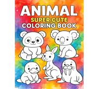 Wild & Wonderful Animals Coloring Book: From Arctic to Farm: Engaging Illustrations of Eagles, Penguins, Roosters, and More! Fun & Educational Pages ... 2-4 to Boost Creativity and Fine Motor Skills
