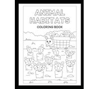 Wild Wonders: A Children's Animal Habitat Coloring Book!