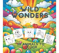 Wild Wonders: A Coloring Adventure