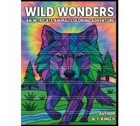 Wild Wonders: An Intricate Animal Coloring Adventure