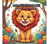 Wild Wonders: Animals Colouring Book for Kids: Fun and Educational Animal Adventures to Colour and Enjoy!