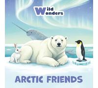 Wild Wonders: Arctic Friends