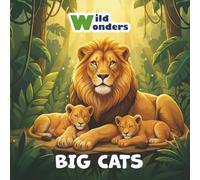Wild Wonders: Big Cats: 4