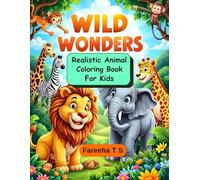 Wild Wonders - Realistic Animal Coloring Book for Kids