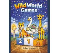 Wild World Games: A Coloring Book for All Ages