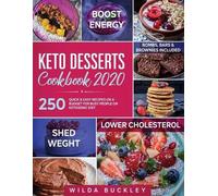 Wilda Buckley Keto Desserts Cookbook 2020 (Tascabile)