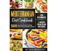 Wilda Buckley Mediterranean Diet Cookbook for Beginners (Copertina rigida)