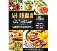 Wilda Buckley Mediterranean Diet Cookbook for Beginners (Tascabile)