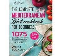 Wilda Bucley The Super Easy Mediterranean Diet Cookbook for Beginner (Tascabile)