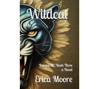 Wildcat: Ravens MC Book Three