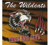 WILDCATS - TAKE AND GIVE