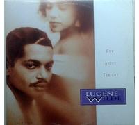 Wilde, Eugene - How About Tonight