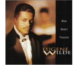 Wilde, Eugene - How About Tonight