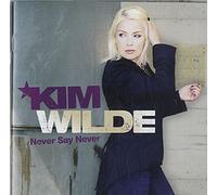 Wilde,Kim - Never Say Never-Deluxe Edition
