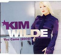 Wilde,Kim - You Came