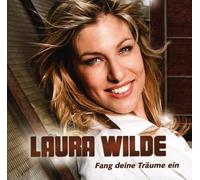 Wilde, Laura - Fang Deine Traeume Ein