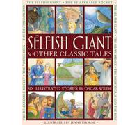 Wilde Oscar Selfish Giant & Other Classic Tales (Tascabile)