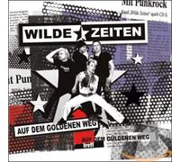 Wilde Zeiten - Auf dem Goldenen Weg