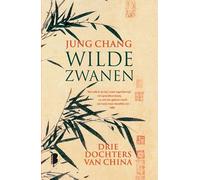Wilde zwanen: Drie dochters van China