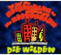 Wilden,die - Ich hab' ein Reihenhaus in Hamburg auf der Reeperbahn [Single-CD]