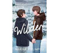 Wilder: An MM, Hurt/Comfort Omegaverse Romance