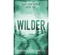 Wilder: An MM, Hurt/Comfort Omegaverse Romance (Standard Cover)