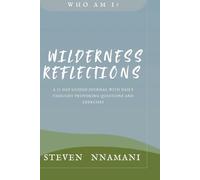 WILDERNESS REFLECTIONS: WHO AM I?