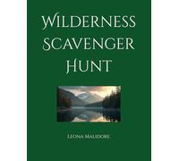 Wilderness Scavenger Hunt: Simple illustrations for coloring | 8.5 by 11 inches, 85+ pages | Perfect for all ages