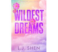 Wildest Dreams: 2: the must-read enemies to lovers, brother's best friend romance that’s intense, spicy, and addictive, from the co-author of MY DARK ROMEO