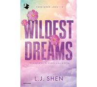 Wildest dreams. Ediz. italiana [Paperback] [Mar 10, 2026] Shen, L. J. and Motta,