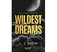 Wildest Dreams. Seria Iubire interzisa Vol.2 - L.J. Shen, Editie in limba romana