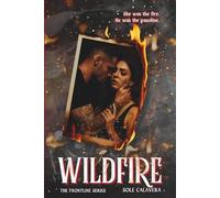 Wildfire: The Frontline Series - Book One